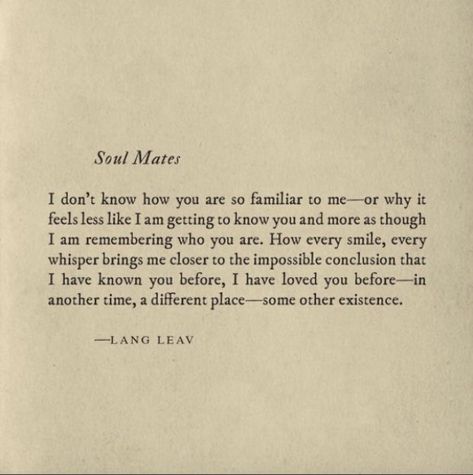 The beauty of her work is that it is much more accessible for those who are not interested in typical poetry. Here are 13 gorgeous Lang Leav readings: Grateful To Know You Quotes, Soul Mate Poetry, Lang Leav Quotes, Widget Pics, Lang Leav, It Is Written, Wedding Poems, Fina Ord