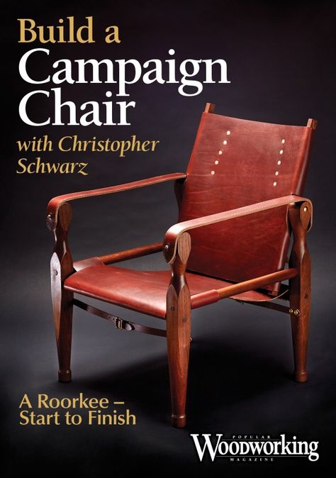 You Can Now Order ‘Build a Campaign Chair’ – Lost Art Press Turnbuckle Shelves, Campaign Furniture Plans, Barrister Bookcase, Safari Chair, Campaign Furniture, Portable Chair, English Decor, Woodworking Magazine, Easy Wood Projects