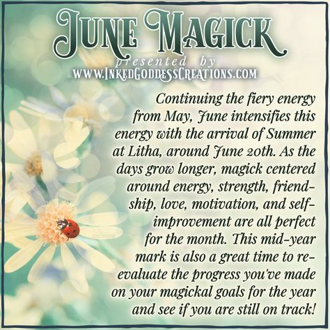 A pastel blue and green bokeh background features a photo of a ladybug on pale yellow daisies. The text details the magickal energy of June and how you can use this energy to further your spiritual growth. Presented by Inked Goddess Creations. Friendship Motivation, Summer Solstice Ritual, Wiccan Sabbats, Goals For The Year, Charmed Book Of Shadows, Happy June, Eclectic Witch, Wiccan Spell Book, Witchcraft Spell Books