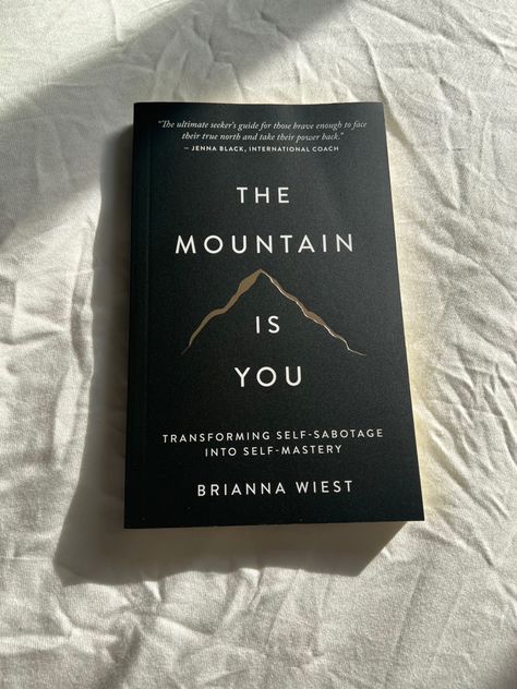 Self-improvement book, The Mountain is you by Brianna Wiest Mountain Is You Book Aesthetic, You Are The Mountain Book, The Mountain Is You Aesthetic, Mountain Is You Book, Mountain Is You, Brianna Wiest Books, The Mountain Is You Book Aesthetic, Books To Read Self Improvement, Books To Read Motivation