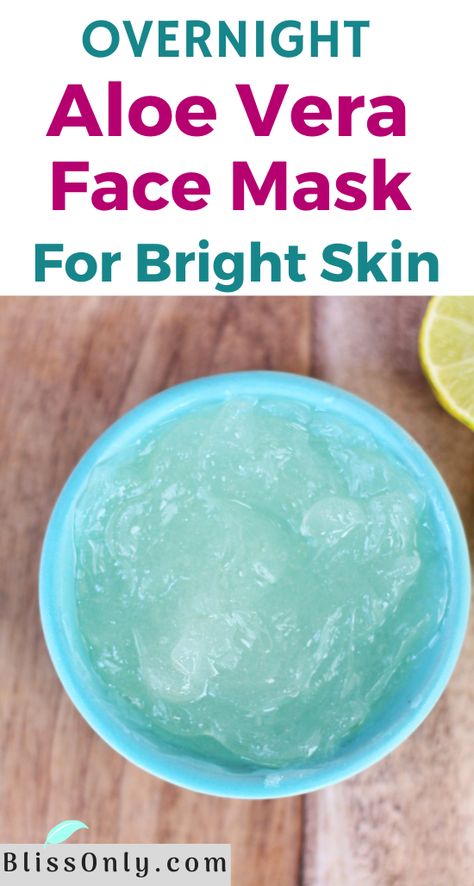 Overnight Aloe Vera Face Mask, Aloe Vera For Skin Overnight, Face Mask For Bright Skin, Beauty Education, Aloe Vera Recipes, Aloe Vera Face, Overnight Face Mask, Healthy Nutrition Plan, Aloe Vera Face Mask