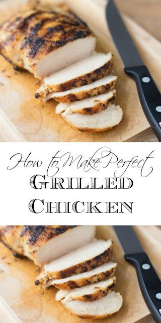 How to Make Perfect Grilled Chicken Recipe - The Kitchen Wife Best Way To Make Grilled Chicken, How To Cook Grilled Chicken, Grilled Chicken For Alfredo, Grilled Chicken For Salad Recipes, Grilled Chicken Alfredo Recipe, How To Make Grilled Chicken, Grilled Chicken For Salad, Blackstone Recipe, Crossiant Recipes