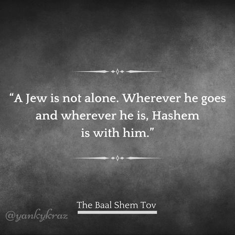 Baal Shem Tov Quotes, Judaism Quotes, Jewish Quotes Torah, Jewish Quotes Wisdom, Judaism Quote, Jewish Jokes, Jewish Wisdom, Torah Quotes, Jewish Proverbs