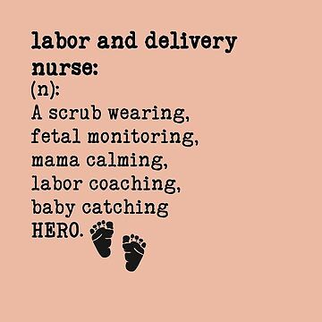 "Labor and Delivery Nurse Definition" Sticker for Sale by Katey1285 | Redbubble Nurse Aesthetic Labor And Delivery, Labor And Delivery Nurse Vision Board, Labor And Delivery Nurse Wallpaper, Labor And Delivery Nurse Aesthetic Black Women, Labor And Delivery Nursing Aesthetic, Labour And Delivery Nurse Aesthetic, Black Labor And Delivery Nurse Aesthetic, Labor And Delivery Nurse Quotes, Delivery Nurse Aesthetic