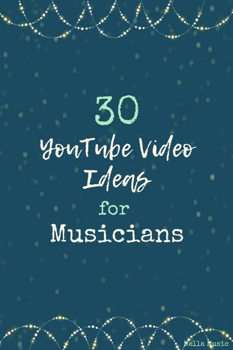 30 Easy and Reusable Video Ideas for Musicians! Youtube Content Ideas, Music Education Lessons, Music Hacks, Songwriting Prompts, Songwriting Inspiration, Music Basics, Education Posters, Youtube Video Ideas, Music Industry Business