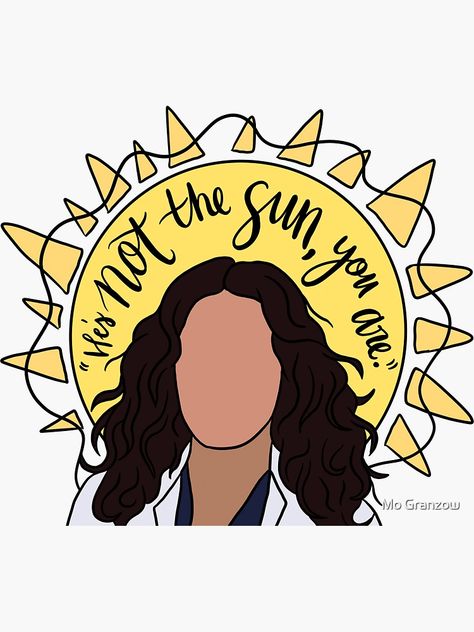 "Yang Sun Quote" Sticker for Sale by Mo Granzow | Redbubble Greys Anatomy Christina, Christina Yang, Medical Stickers, Sun Quotes, Greys Anatomy Characters, Preppy Stickers, Cristina Yang, You Are The Sun, Truck Stickers