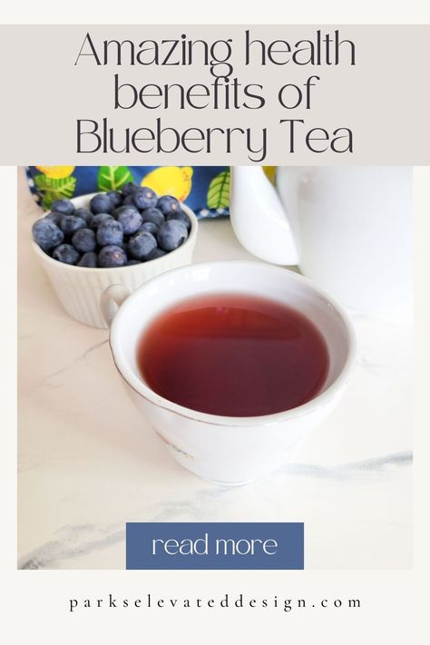 Blueberry Tea Benefits, Blueberry Tea Recipe, Blueberry Recipes Easy, Flavored Tea Recipes, Blueberry Benefits, Fruit Tea Recipes, Blueberry Green Tea, Pomegranate Tea, Elderberry Tea