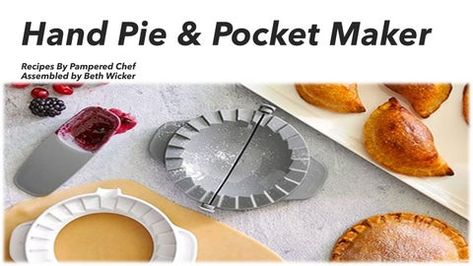 Pampered Chef Hand Pie And Pocket Maker Recipes, Pampered Chef Hand Pies Recipes, Pampered Chef Hand Pie Maker Recipes, Pie Pockets, Mini Pie Pans, Dessert Taco, Hand Pie Recipes, Pie Maker, Pizza Pockets