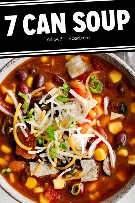 7 Can Soup Slow Cooker, Soups For Fall Time, 6 Can Soup, 9 Can Soup Recipe, Six Can Soup, 10 Can Soup Recipe, 7 Can Soup Recipes, 7 Can Soup Pioneer Woman, Five Can Soup Recipe