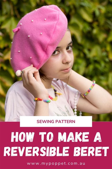 How to make a Beret that you can wear 2 ways! | My Poppet Makes Diy Beret Hat, How To Make A Beret, Beret Sewing Pattern, Diy Fashion Projects, Invisible Stitch, Crochet Beret, Hat Patterns To Sew, Free Motion Embroidery, Easy To Sew