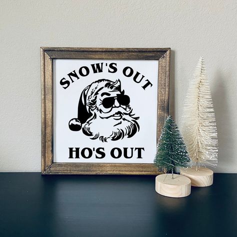 Excited to share this item from my #etsy shop: Snows out hos out funny Christmas wall sign | 12x12 reverse canvas sign | holiday wall decor | Christmas decor | farmhouse signs Reverse Canvas Sign, Christmas Decor Farmhouse, Sarcastic Christmas, Merry Christmas Baby, Snowman Sign, Wall Decor Christmas, Reverse Canvas, Winter Signs, Holiday Wall Decor