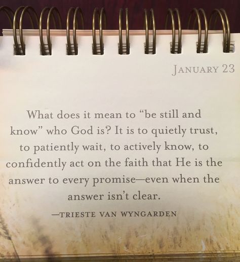 What does it mean to "be still and know" who God is? It is to quietly trust, to patiently wait, to actively know, to confidently act on the faith that He is the answer to every promise - even when the answer isn't clear. - Trieste Van Wyngarden Be Still Quotes Faith, Be Still Quotes, A W Tozer, John Reese, Sunday Inspiration, Hidden Truths, Faith Encouragement, Mean To Be, Be Still And Know