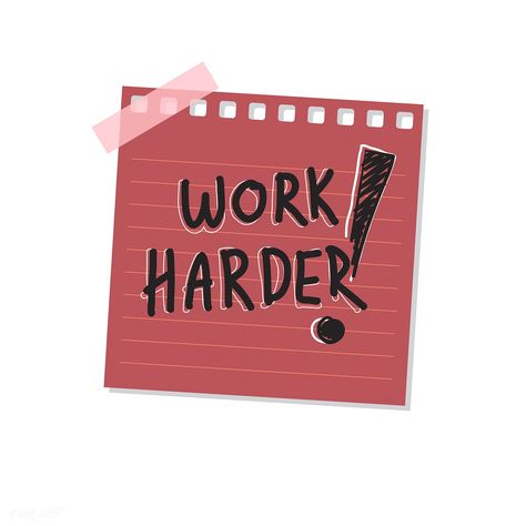 Work harder sticky note illustration | free image by rawpixel.com Note Illustration, Doodle Frame, Post It Note, Work Harder, Sticky Note, Study Hard, Junior High, Self Motivation, Post It Notes