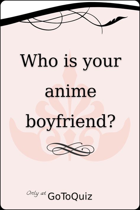 "Who is your anime boyfriend?" My result: Lelouch Vi Britannia As A Boyfriend Anime, Who Is Your Mha Boyfriend Quiz, Mbti Boyfriend, Spicy Animes, Who Is My Boyfriend, Your Type Of Guy, Mha Quiz, Otaku Test, Boyfriend Test