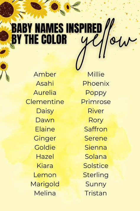 Baby names inspired by the color #Yellow . #BabyNames #BabyBoy #BabyGirl Yellow Names, Color Names Baby, Sun Names, Apocalypse Landscape, The Color Yellow, Name Inspiration, Yellow Baby, Baby Colors