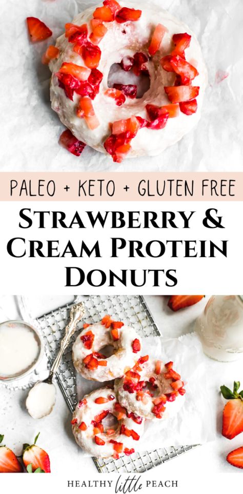 Strawberry and Cream Protein Donuts (Paleo +Keto) - Healthy Little Peach Healthy Little Peach, Fruit Syrup, Keto Donuts, Protein Donuts, Strawberry And Cream, Healthy Donuts, Clean Dessert, Protein Baking, Strawberry Protein