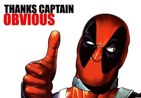 Captain Obvious Text Message Art, Captain Obvious, Deadpool Art, Deadpool Movie, Dead Pool, Geek Culture, Comic Book Heroes, Geek Chic, Marvel Heroes