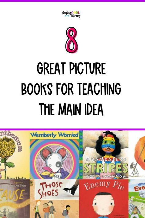 Main Idea And Details First Grade, Kindergarten Main Idea And Details, Main Idea Mentor Text, Fiction Stories For Kids, Main Idea Kindergarten, Main Idea Lessons, Clark The Shark, Librarian Ideas, Bad Case Of Stripes