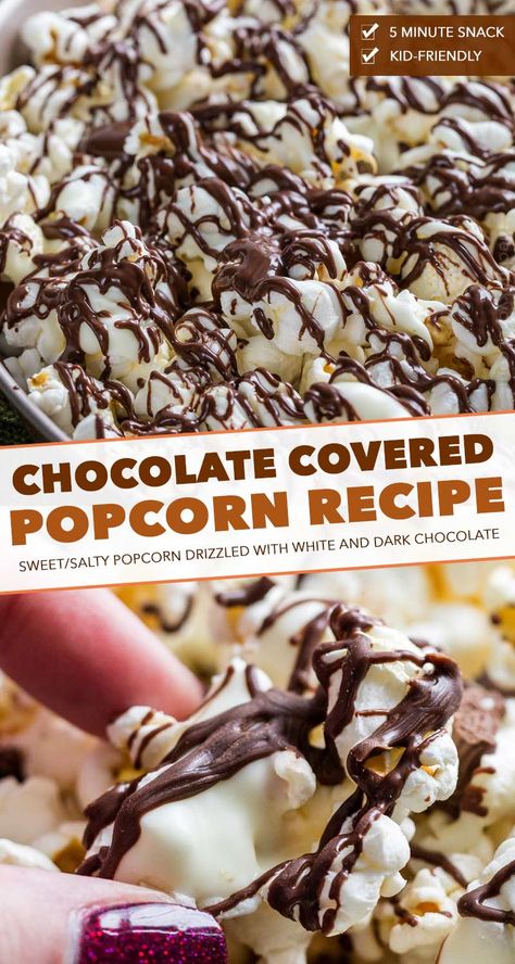 Chocolate Covered Popcorn Recipe, Drizzled Popcorn, Popcorn Recipes Chocolate, 5 Minute Snacks, Covered Popcorn, Chocolate Drizzled Popcorn, Popcorn Recipes Sweet, Popcorn Chocolate, Popcorn Recipes Easy