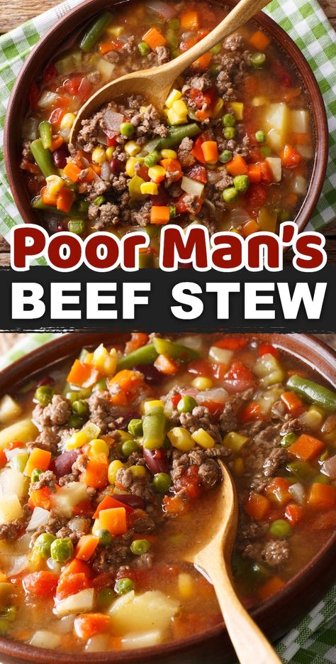 Poor Man's Stew Poor Mans Soup Ground Beef, Poor Mans Stew Instapot, Crock Pot Poor Man’s Stew, Poor Man’s Beef Stew, Healthy Poor Meals, Poor Man's Stew Ground Beef, Poor Man’s Soup, Poor Man's Soup, Poor Mans Stew Stove Top