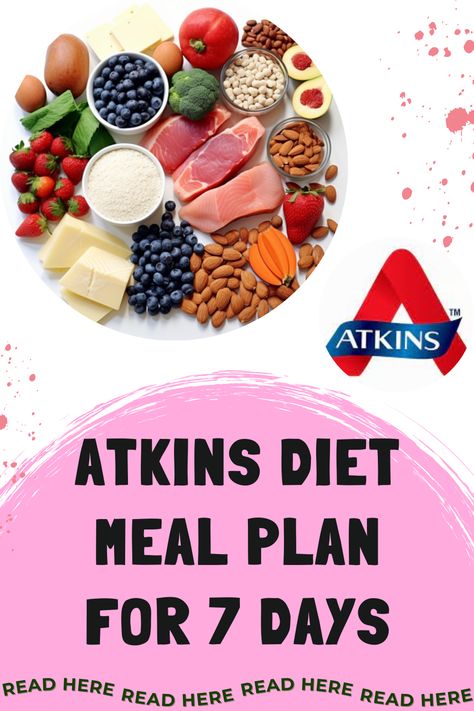 Here is about Atkins Diet Meal Plan for 7 Days. Atkins Diet For Beginners, Atkins Phase 1 Food List Printable, 40 Grams Of Carbs Meal Plan, Adkins Diet Phase 1 Food List Low Carb, Atkins 40 Meal Plan Week 1, Atkins Meal Plan Phase 1, Atkins Induction Meal Plan, Atkins Snacks Phase 1, Atkinson Diet Plan