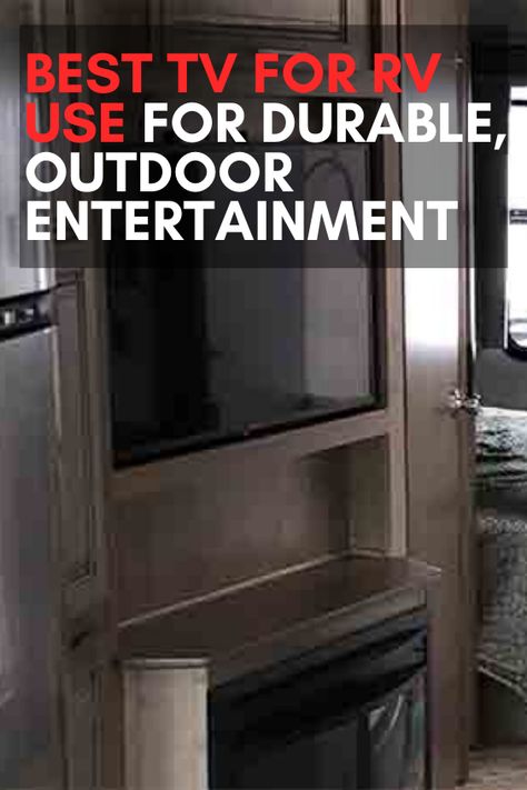 Best TV for RV Use for Durable, Outdoor Entertainment. Camper Smarts, RV parks, camper trailers, campervan interior, camper van, outdoor travel, rv campers, rv living, rv idea, campers living, happy camper, camper living organization, camper ideas, rv and campers, rv home, campers trailer, camping in a camper, camper life rv living #RVlifestyle, #RVlife #RVliving #Travel #RVideas #fulltimeRV #RVing #RVers #camping #camplife #vanlife #motorhome #rvparks. Campers Living, Rv Tv, Rv Home, Trailer Camping, Rv Homes, Campervan Interior, Outdoor Entertainment, Camper Living, Rv Lifestyle