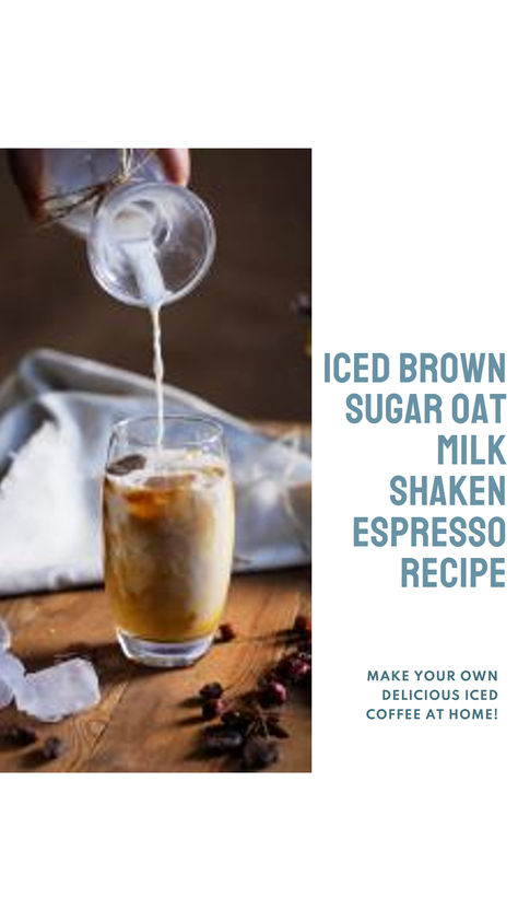 Check out our easy homemade Iced Brown Sugar Oat Milk Shaken Espresso recipe! Hazelnut Oat Milk Shaken Espresso, Brown Sugar Shaken Espresso At Home, Homemade Brown Sugar Shaken Espresso, Brown Sugar Oat Milk Shaken Espresso, Shaken Espresso Recipe, Brown Sugar Espresso, Oat Milk Shaken Espresso, Brown Sugar Shaken Espresso, Espresso Recipe