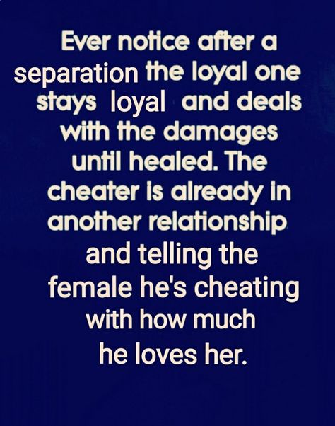 Karma For Cheaters, Women Who Cheat On Their Husbands Quotes, Serial Cheater, Cheaters Always Cheat, Married Men Who Cheat Quotes, Cheaters Gonna Cheat, Cheaters Never Change, Women Who Stay With Cheating Men, You Don’t Cheat On Someone You Love