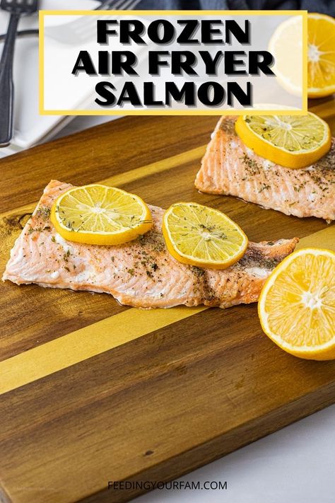 Air Fryer Salmon Recipes From Frozen, Frozen Salmon Filets In Air Fryer, Cooking Frozen Salmon, Frozen Salmon In Air Fryer, Air Fryer Frozen Salmon, Salmon From Frozen, Salmon Foil Pack, Cook Frozen Salmon, Salmon In Air Fryer