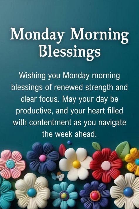 Monday Morning Blessings, Good Morning Family Quotes, Morning Monday Blessings, Monday Morning Greetings, Beautiful Monday Morning, Good Morning Monday Blessings, Monday Morning Prayer, Good Morning Saturday Images, Monday Morning Blessing