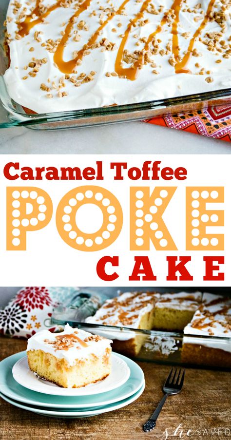 Toffee Poke Cake, Lychee Cake, Caramel Poke Cake, Moist Cake Recipe, Poke Cake Recipe, Easy Caramel, Toffee Recipe, Caramel Toffee, Poke Cake Recipes