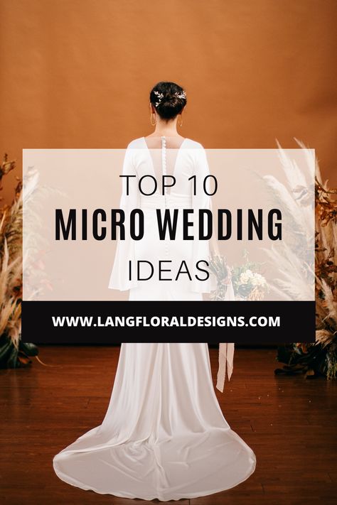 Modern Micro Wedding, Rustic Micro Wedding, Micro Wedding Dress Ideas, Planning A Micro Wedding, Elegant Micro Wedding, Micro Wedding Venue Ideas, Micro Weddings Ideas, Microwedding Venue Ideas, Fall Micro Wedding Ideas