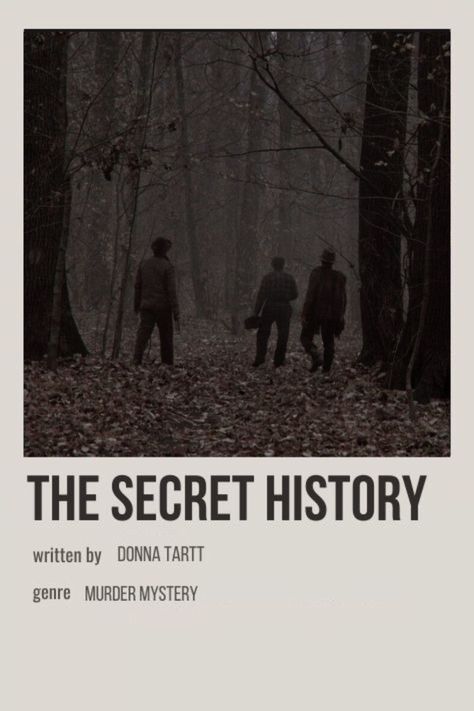 The Secret History Poster, History Poster, Mystery Genre, History Posters, Donna Tartt, Book Aesthetics, Book Posters, The Secret History, All About Me!