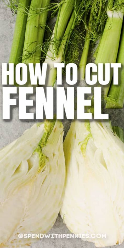 It's so easy to learn how to cut and prepare fennel. The stalks and fronds can be eaten along with the bulb, and it's a great new flavor to have on the list of favorite plant recipes! #spendwithpennies #howtocutfennel #howto #kitchentips #fennelbulb #benefits #saladrecipes #roasted #soup #plant Roasted Soup, Potato Asparagus, Fennel Bulb, Broccoli Carrot, Fish Entrees, Plant Recipes, Veggie Side Dish Recipes, Culinary Kitchen, Fennel Recipes