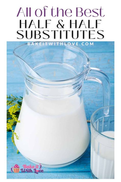 A half & half substitute can easily come in handy when you don't have any in the fridge and you need it for a recipe! These simple swaps are easy to find and work perfectly for all of your baking and cooking needs! You most likely already have what you need in your refrigerator! BakeItWithLove.com #bakeitwithlove #half&half #substitute #milk #cream #baking #cooking Substitute For Half And Half In Recipe, Diy Half And Half Creamer, Make Half And Half From Milk, How To Make Half And Half With Milk, How To Make Half And Half, Substitute For Half And Half, Diy Half And Half, Homemade Half And Half, Half And Half Substitute