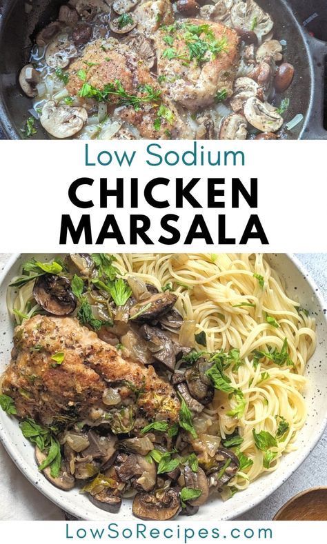 Low Sodium Chicken Marsala Recipe - Low So Recipes Low Sodium Chicken Recipes Healthy, Low Sodium Filipino Recipes, Low Sodium Pork Chop Recipes, Salt Free Diet Low Sodium Recipes, Low Salt Meals, Low Salt Desserts, Low Sodium Breakfast Recipes, Low Sodium Dinners, Low Sodium Casseroles