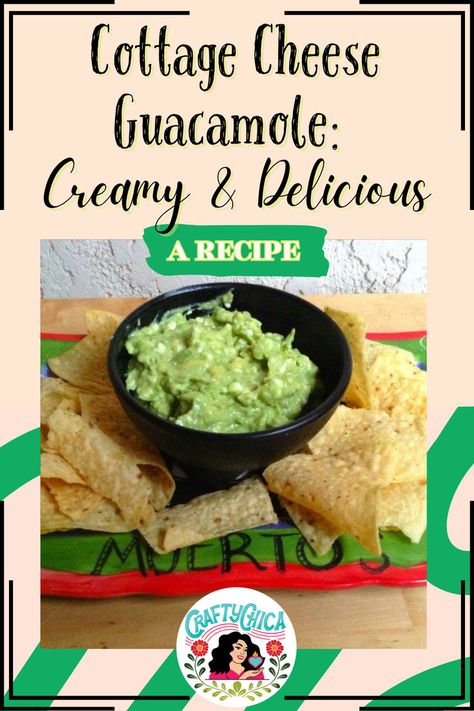 Cottage cheese guacamole recipe on Crafty Chica Cottage Cheese Recipe, Guac Recipe, Latina Style, Avocados From Mexico, Guacamole Dip, Best Guacamole Recipe, Cottage Cheese Recipes, Favorite Dips, Guacamole Recipe