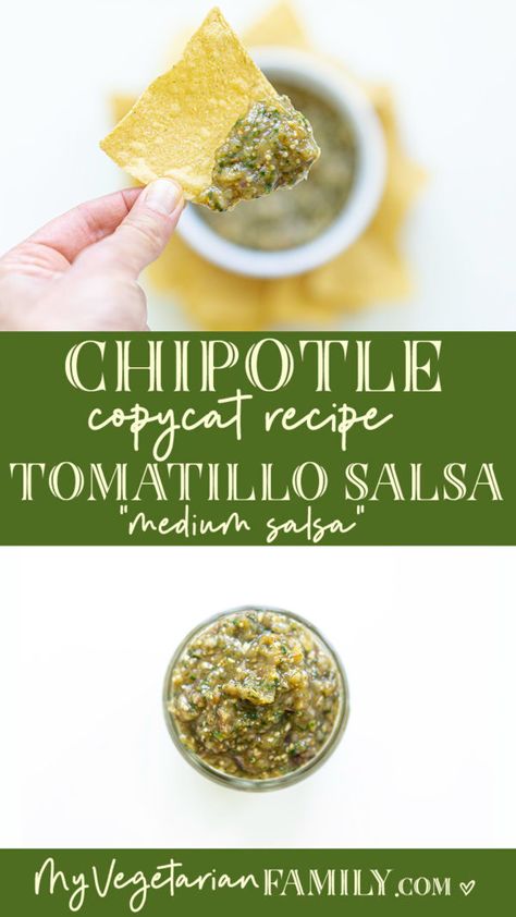 Chipotle Tomatillo Salsa Copycat (Medium Salsa!) | My Vegetarian Family Chipotle Medium Salsa Recipe, Hot Salsa Recipes, Frappuccino Starbucks Secret Menu, Tomatillo Salsa Recipe, Wonton Soup Recipe, Roasted Tomatillo Salsa, Copycat Chipotle, Chipotle Mexican Grill, Roasted Tomatillo