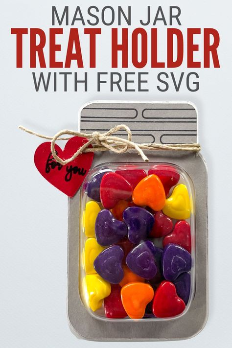 Learn how to make paper mason jar candy treat holders with a free SVG! These small treat holders make are simple and make great classroom Valentines. Mason Jar Candy, Treat Packaging, Mason Jar Cards, Classroom Valentines, Diy Treats, Treat Holders, Valentine's Day Printables, Candy Holder, Treat Holder