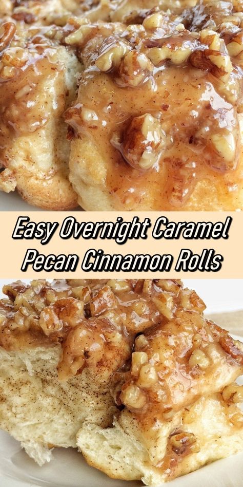 Easy Overnight Caramel Pecan Cinnamon Rolls - Recipe Notes Overnight Caramel Rolls, Cinnamon Rolls Caramel, Cinnamon Rolls Overnight, Caramel Pecan Cinnamon Rolls, Cinnamon Rolls No Yeast, Rolls No Yeast, Pecan Desserts Recipes, No Yeast Cinnamon Rolls, Pecan Cinnamon