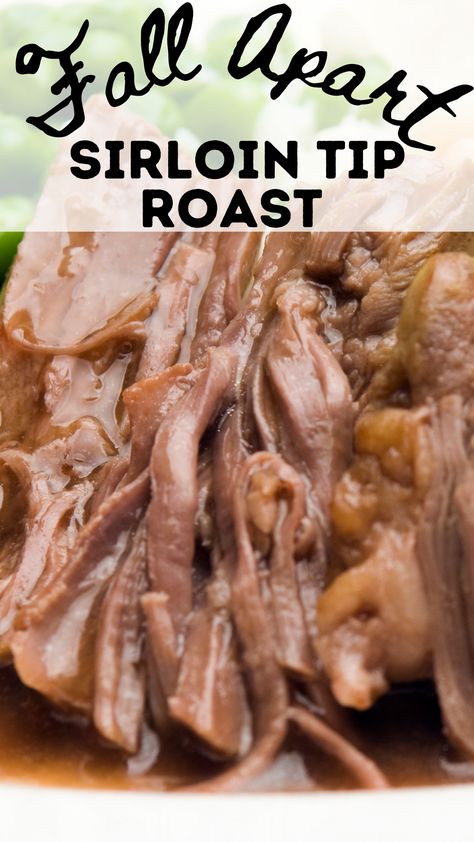 Crockpot Top Sirloin Roast, Beef Sirloin Tip Roast Oven, Top Sirloin Roast Recipes Crock Pot, Top Sirloin Roast Recipes, Sirloin Tip Roast Oven, Sirloin Roast Recipes, Beef Sirloin Tip Roast, Best Roast Beef Recipe, Tip Roast