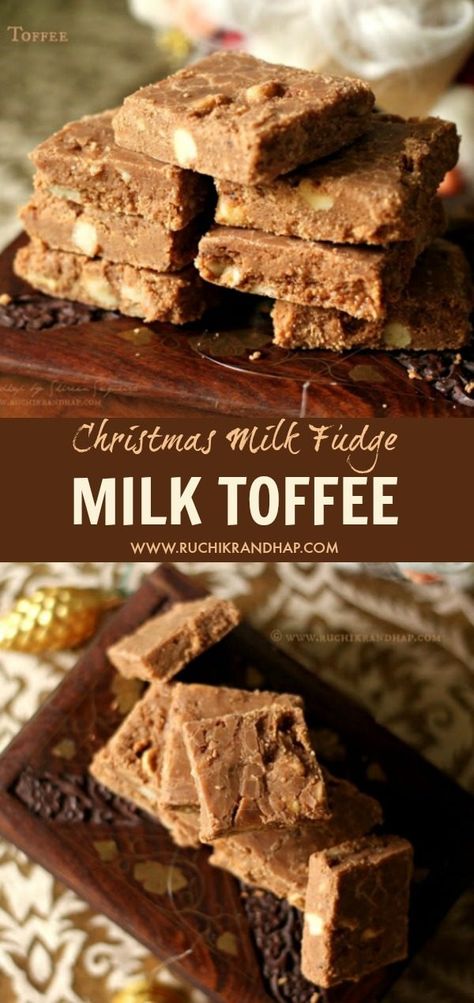 Milk Toffee ~ Christmas Milk Fudge - Ruchik Randhap Indian Christmas Sweets, Fudge Recipe Condensed Milk, Recipe Condensed Milk, Toffee Christmas, Goan Cuisine, Christmas Sweets Recipes, Milk Toffee, Goan Food, Sweet Boxes