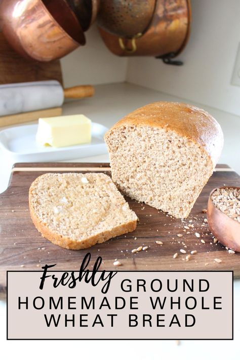 The Best Freshly Ground Homemade Whole Wheat Bread - The Fairview Farmhouse Wheat Flour Bread Recipe, Milled Wheat Recipes, Discard Sourdough Recipes, Best Whole Wheat Bread, Homemade Easy Recipes, Soup Christmas, Homemade Whole Wheat Bread, Baking Easter, Milled Flour Recipes