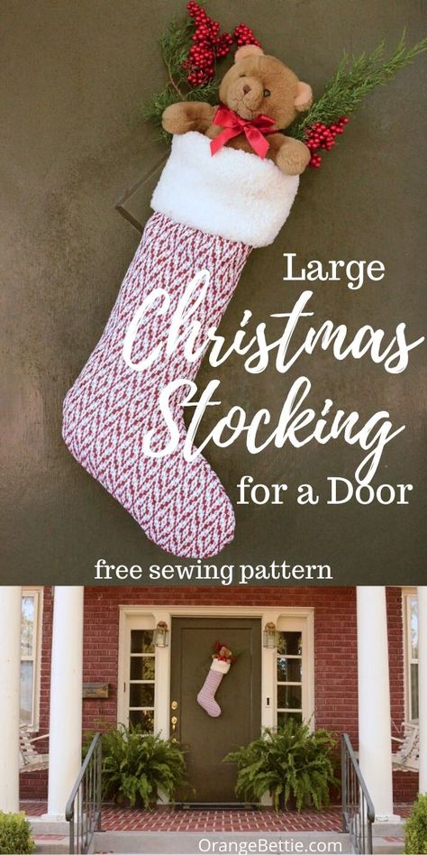 Large Christmas Stocking to Hang on a Door - Free Sewing Pattern Christmas Stockings Front Door, Bedroom Farmhouse Decor, Christmas Decorations Sewing, Baking List, Winter Holiday Crafts, Home Made Decorations, Large Christmas Stockings, Christmas Sewing Projects, Christmas Stockings Diy