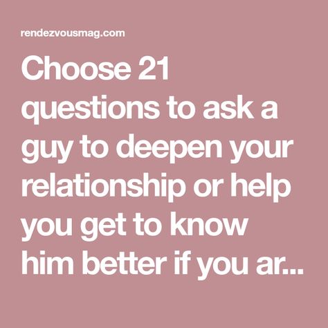 Choose 21 questions to ask a guy to deepen your relationship or help you get to know him better if you are just starting out.  It is not always the easiest to get to know what your guy is thinking, in fact it can seem impossible at times.  Asking questions in a game form can help you get the answers that you may really want without having it feel like an inquisition. Questions To Ask Someone, Questions To Ask A Guy, 21 Questions, Curiosity Killed The Cat, Asking Questions, Questions To Ask, Pdf Books, Getting To Know, Feel Like