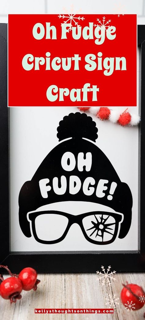 Oh Fudge Cricut Sign Craft (A Christmas Story) Fudge Christmas, Craft To Make, Oh Fudge, Christmas Story, Fun Craft, A Christmas Story, Diy Food Recipes, Creative Crafts, Holiday Spirit