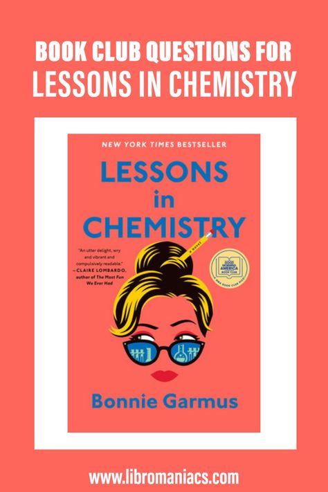 Lessons In Chemistry Book, Bonnie Garmus, Lessons In Chemistry, Chemistry Book, Book Club Questions, Catch 22, Audible Books, Time Life, Entertainment Weekly