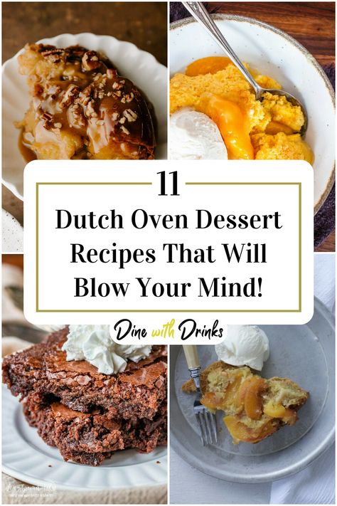 Collage of 4 dutch oven dessert recipes. Dutch Oven Deserts, Oven Dessert Recipes, Dutch Oven Dessert, Dutch Oven Dessert Recipes, Dutch Oven Cobbler, Oven Desserts, Low Fat Dessert Recipes, Dutch Oven Desserts, Dutch Desserts