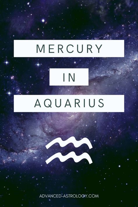 Mercury in Aquarius Aquarius Meaning, Mercury In Aquarius, Astrology In Hindi, Mercury Sign, Scientific Thinking, Chart Astrology, Astrology Aquarius, Astrology Planets, Birth Chart Astrology