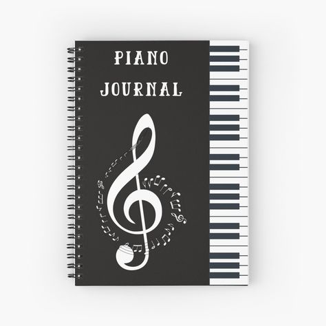 "Piano LifeLike Journal" Spiral Notebook by Awesomeness01 | Redbubble Piano Book Cover Design, Music Notebook Cover Ideas, Music Notebook, Front Page Design, Diary Ideas, Line Graphs, Creative Corner, Spiral Notebooks, Notebook Design